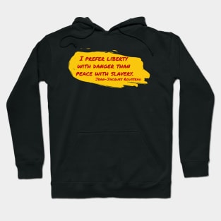 Jean Jacques Rousseau Quotes Hoodie